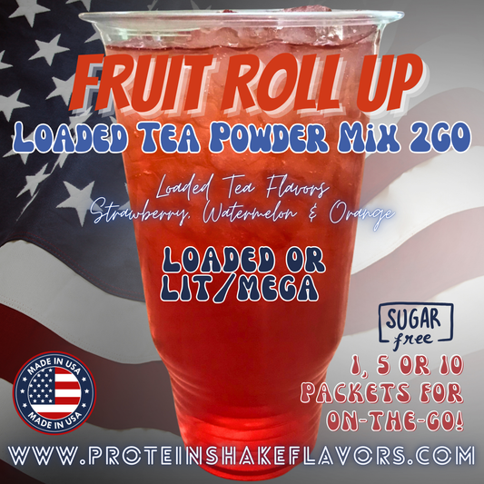 Fruit Roll Up Loaded Tea Energy Drink Powder Caffeine Sugar Free Energy Water Packets Without Aspartame