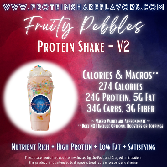 Fruity Pebbles V2 Recipe for High Protein Shake for Meal Replacement, Supplement or Weight Loss
