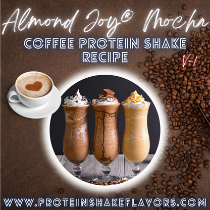 Coffee Protein Shake Recipe: Almond Joy® Mocha ☕