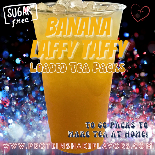Banana Laffy Taffy Green Tea Energy Drink Mix Packets to Make Loaded Teas at Home Sugar Free Best Energy Packets For Water No Aspartame