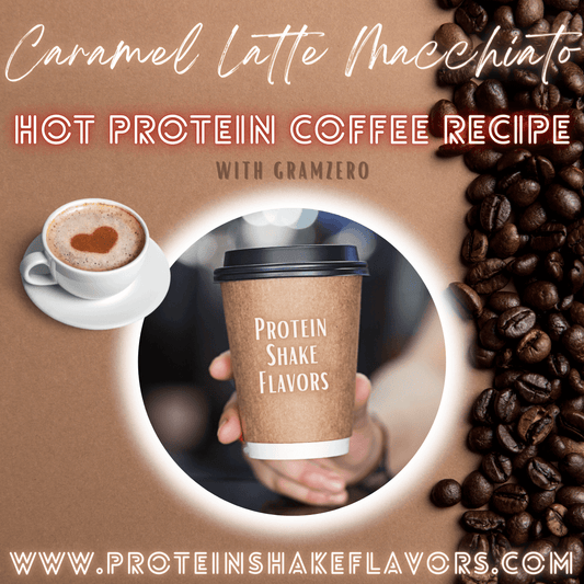 Caramel Latte Macchiato Flavored ☕ Protein Coffee Recipe